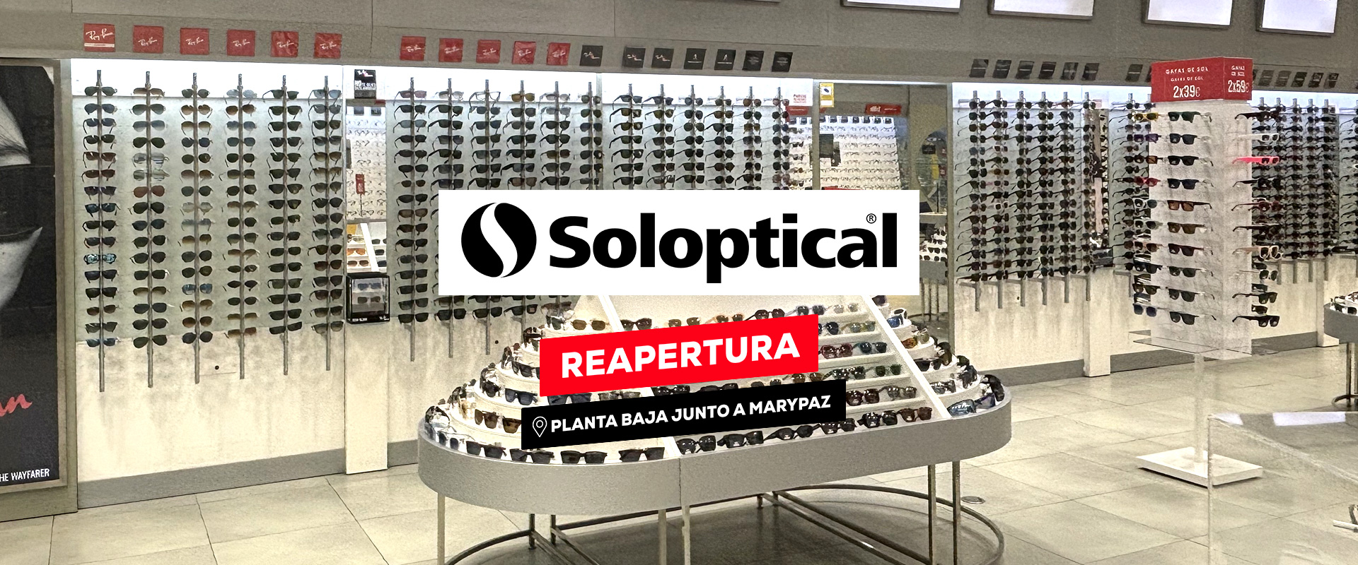 👓 ¡Soloptical reabre en Puerta Europa con nueva ubicación!